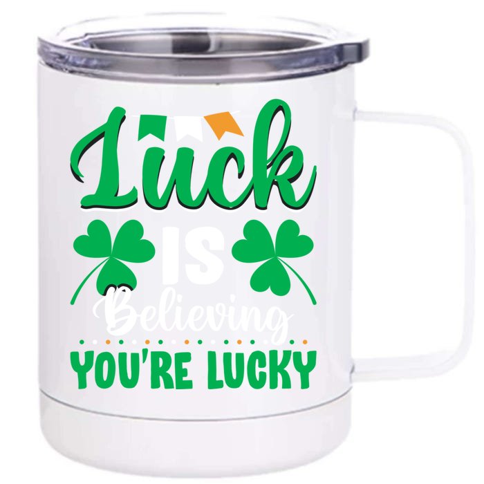 St Patricks Day Believing Cool Gift Front & Back 12oz Stainless Steel Tumbler Cup