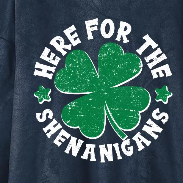 St Patricks Day Here For The Shenanigans Lucky Shamrock Clover Hooded Wearable Blanket