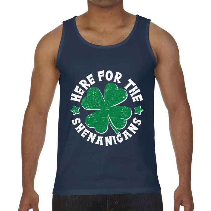 St Patricks Day Here For The Shenanigans Lucky Shamrock Clover Comfort Colors® Tank Top