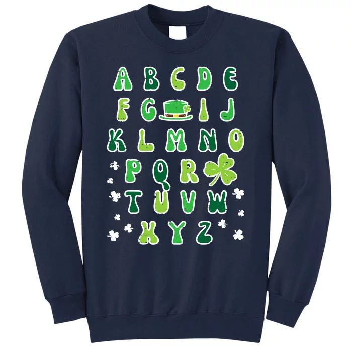 St Patricks Day ABC Alphabet Saint Pattys Paddys Teacher Tall Sweatshirt