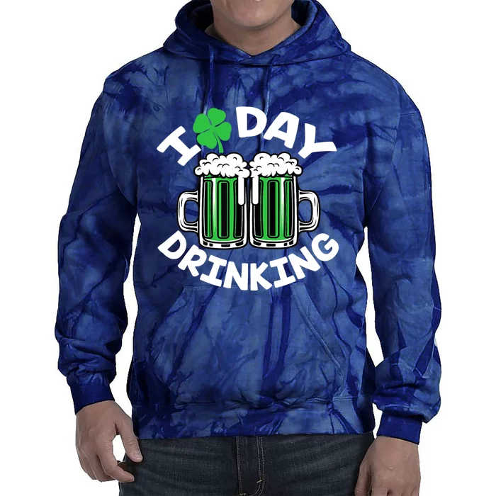 St Patricks Day I Love Day Drinking Funny Gifts Beer Lover Tie Dye Hoodie