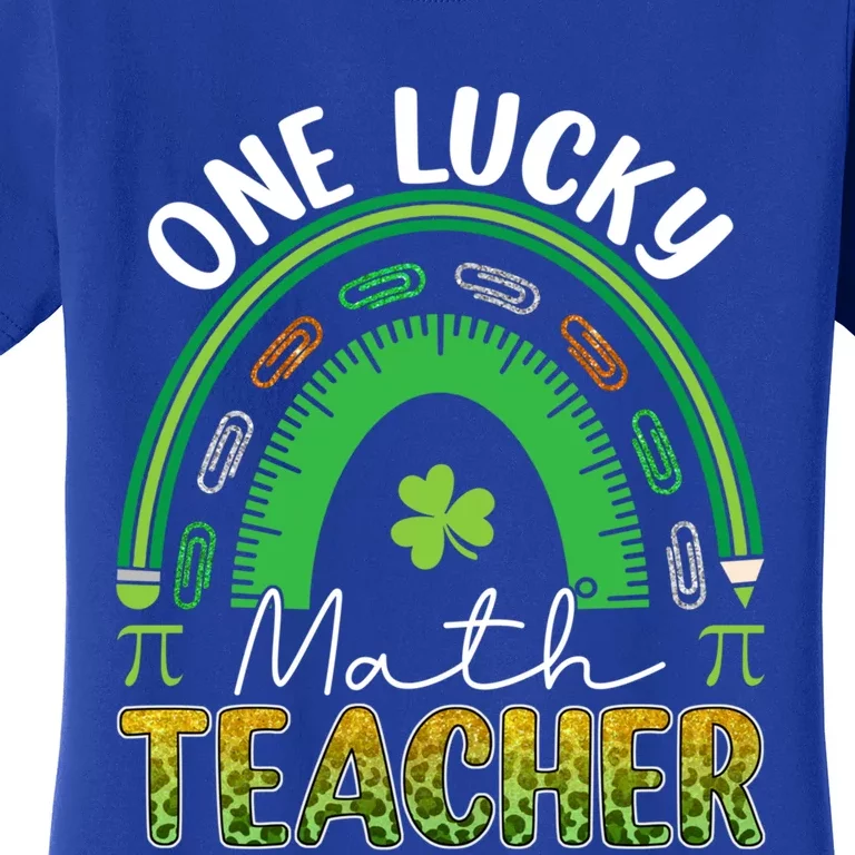 Saint Patricks Day Teacher One Lucky Math Teacher Rainbow Great Gift Women's T-Shirt