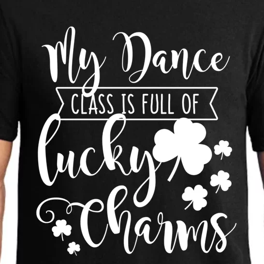 Saint Patricks Day Funny Dance Class Phrase Dancing Teacher Great Gift Pajama Set