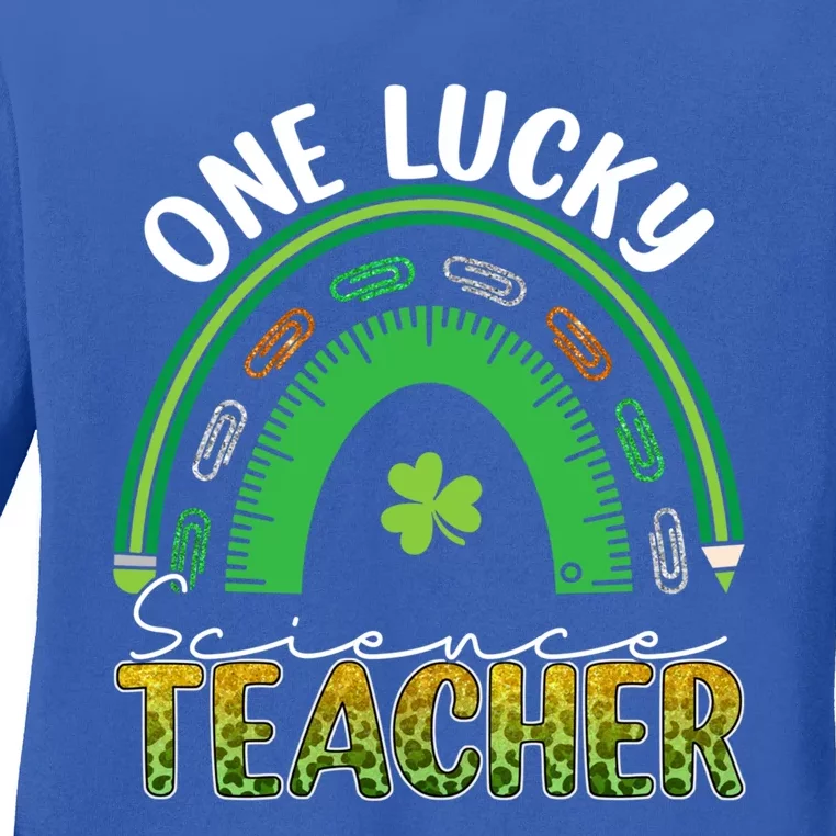 Saint Patricks Day Teacher One Lucky Science Teacher Rainbow Gift Ladies Long Sleeve Shirt