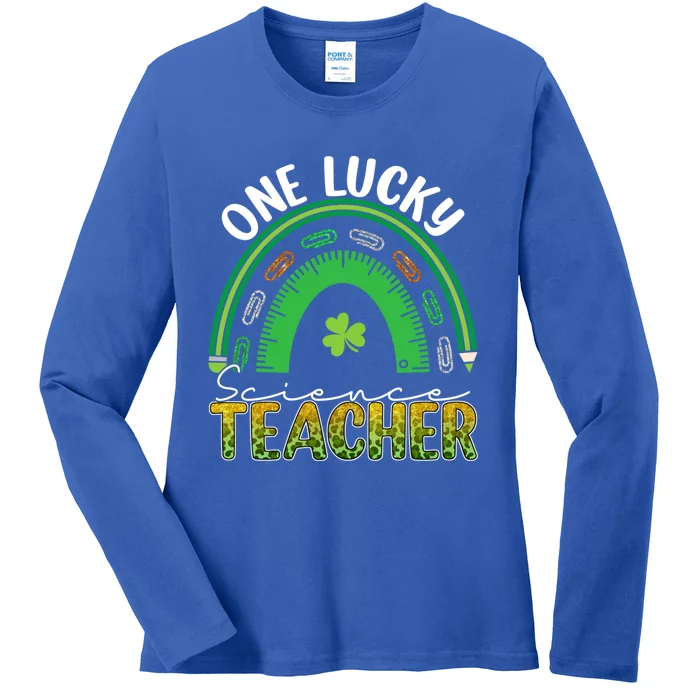 Saint Patricks Day Teacher One Lucky Science Teacher Rainbow Gift Ladies Long Sleeve Shirt