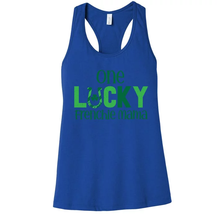 Saint Patricks Day Matching Costumes One Lucky Frenchie Mama Gift Women's Racerback Tank