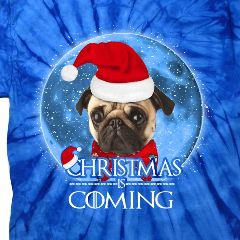 Santa Pug Dog Merry Christmas Is Coming Graphic Funny Gift Tie-Dye T-Shirt