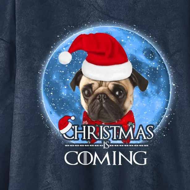 Santa Pug Dog Merry Christmas Is Coming Graphic Funny Gift Hooded Wearable Blanket