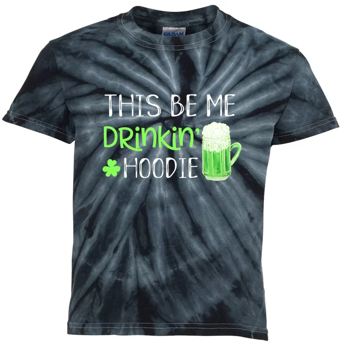 St Patricks Day Drinking Saying Green Graphic Funny Kids Tie-Dye T-Shirt