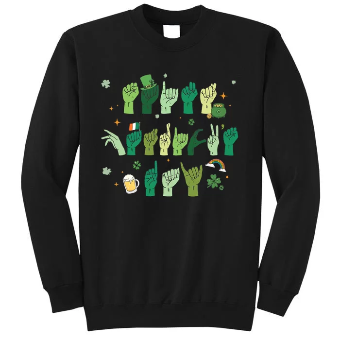 Saint Patrick's Day Sign Language ASL Deaf Pride Tall Sweatshirt