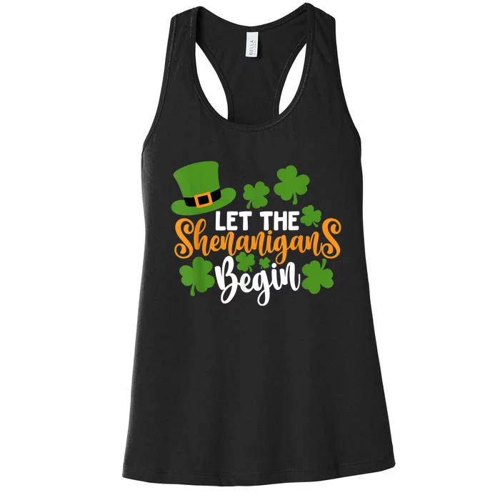 St Patricks Day shirt Wo  Let The Shenanigans Begin Women's Racerback Tank