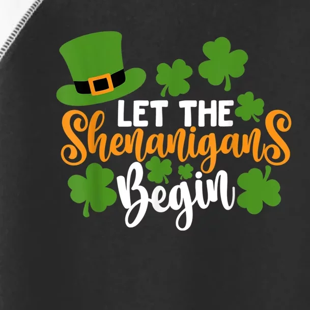 St Patricks Day shirt Wo  Let The Shenanigans Begin Toddler Fine Jersey T-Shirt