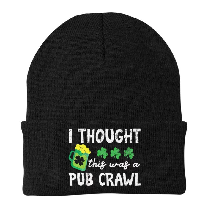 St Patricks Day 5K Ihoughthis Was A Pub Crawl Funny Knit Cap Winter Beanie