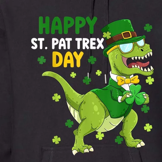 St Patricks Day Leprechaun Dinosaur Dino Happy St Pat Trex Premium Hoodie