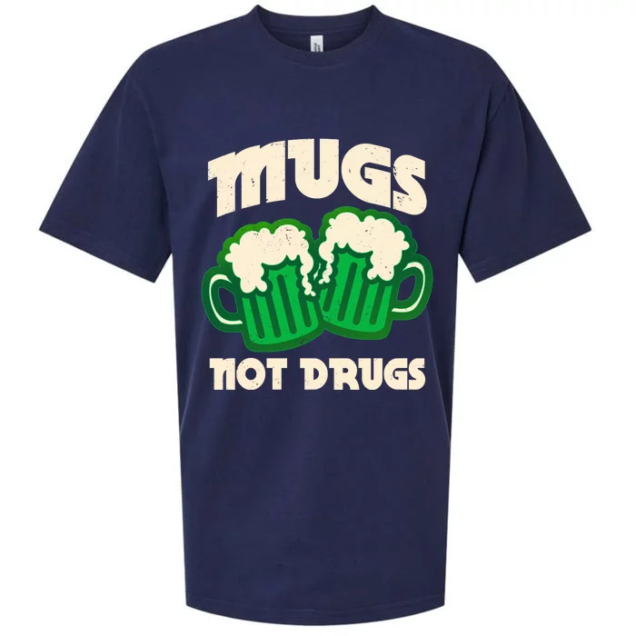 St Patricks Day Mugs Not Drugs Drink Green Beer Sueded Cloud Jersey T-Shirt