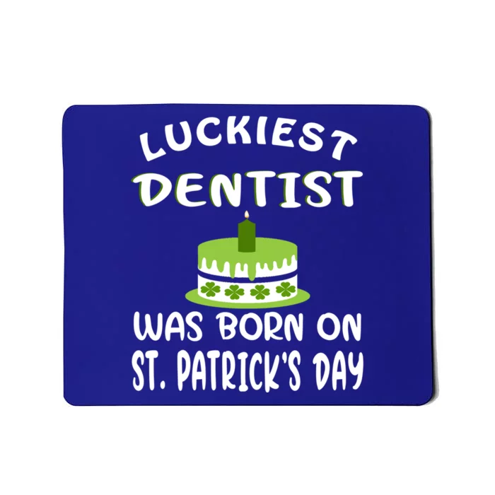 St Patrick Dentist Birthday Shamrock Dentist St Patrick Cute Gift Mousepad