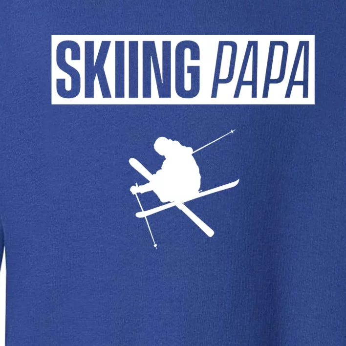 Skiing Papa Dad Skier Ski Father Gift Toddler Sweatshirt