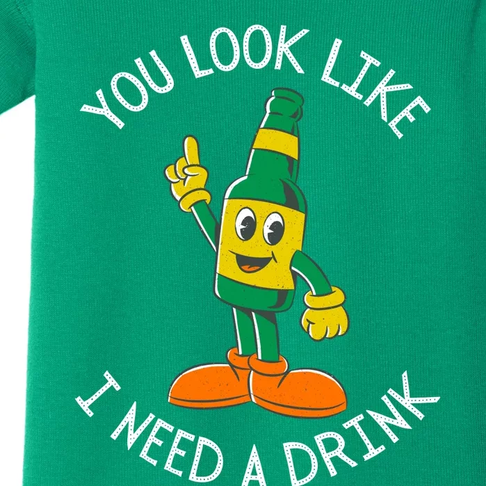 St. Patrick's Day You Look Like I Need A Drink Beer Shamrock Baby Bodysuit