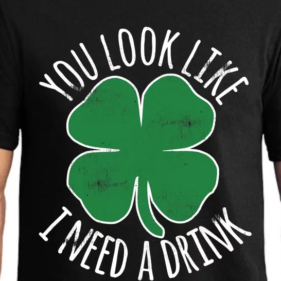 St. Patrick's Day You Look Like I Need A Drink Beer Shamrock Pajama Set