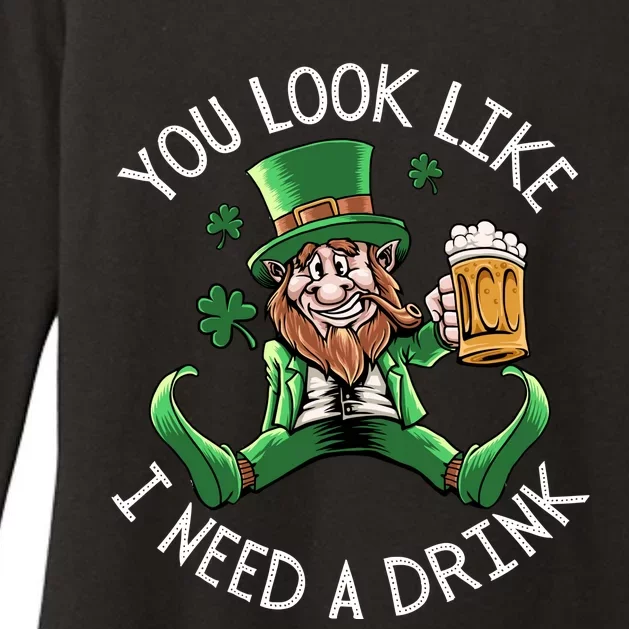 St. Patrick's Day You Look Like I Need A Drink Beer Shamrock Womens CVC Long Sleeve Shirt