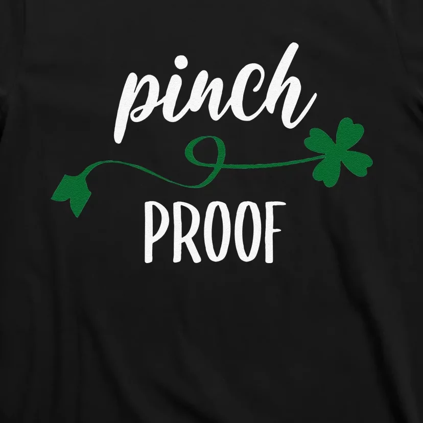 Saint Patrick's Day Pinch Proof Paddy's Day March 17 Design Happy Cute T-Shirt