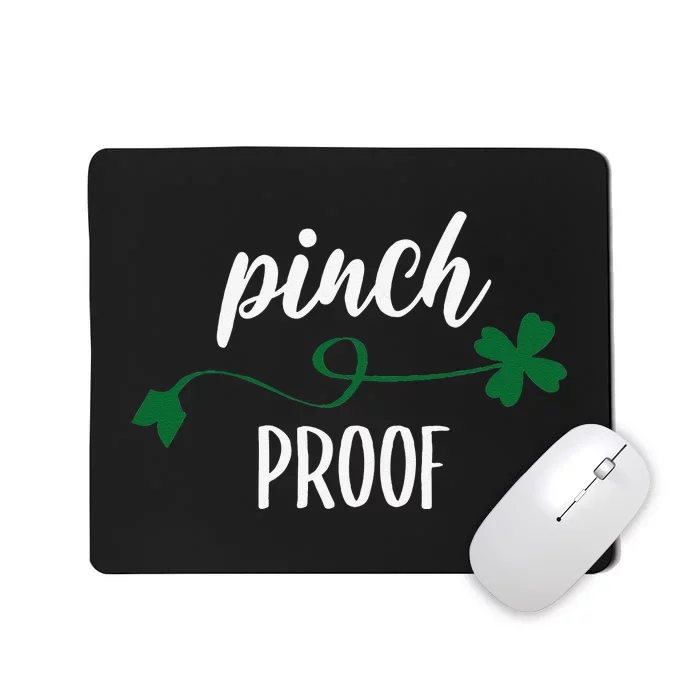 Saint Patrick's Day Pinch Proof Paddy's Day March 17 Design Happy Cute Mousepad