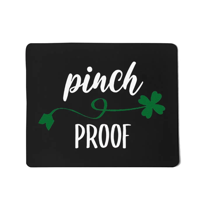 Saint Patrick's Day Pinch Proof Paddy's Day March 17 Design Happy Cute Mousepad