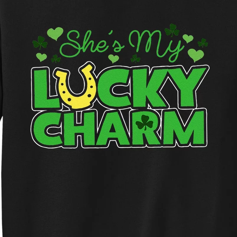 St. Patrick's Day Irish Shamrock Gift She's My Lucky Charm Sweatshirt