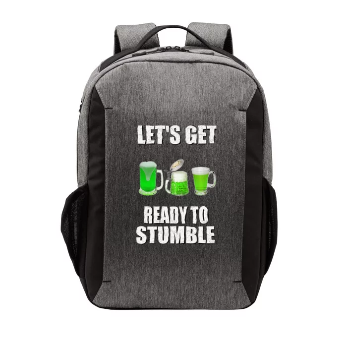 Saint Patrick's Day Lets Get Ready To Stumble Vector Backpack