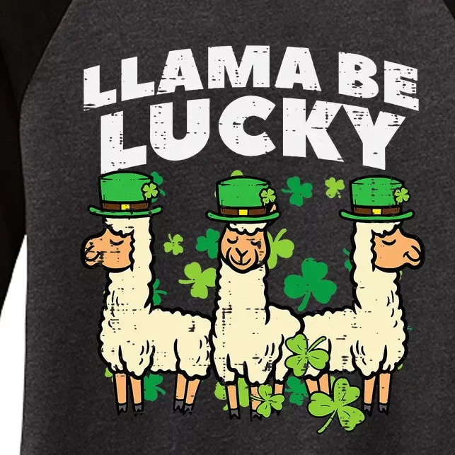 St Patricks Day Llama Be Lucky Saint Pattys Women's Tri-Blend 3/4-Sleeve Raglan Shirt