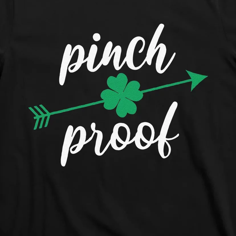 Saint Patrick's Day Pinch Proof Paddy's Day March 17 Design T-Shirt