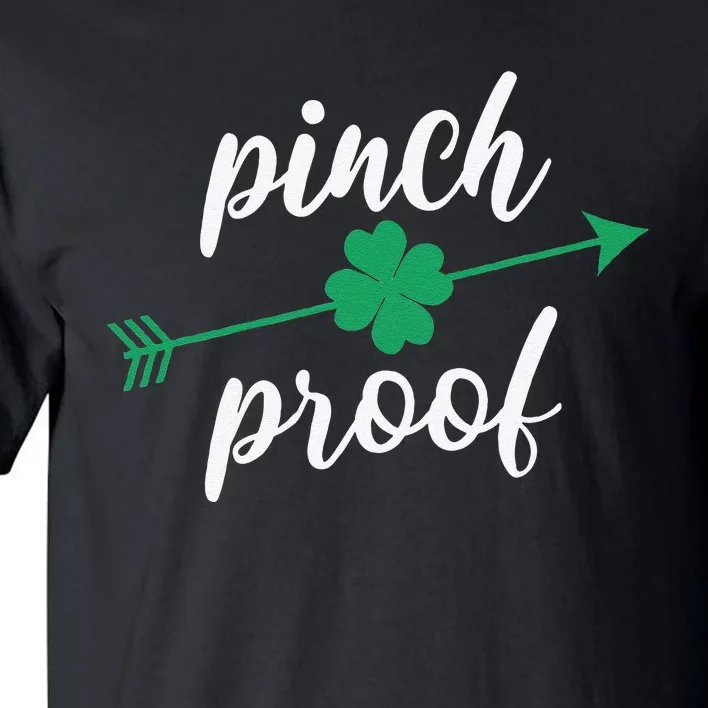 Saint Patrick's Day Pinch Proof Paddy's Day March 17 Design Tall T-Shirt