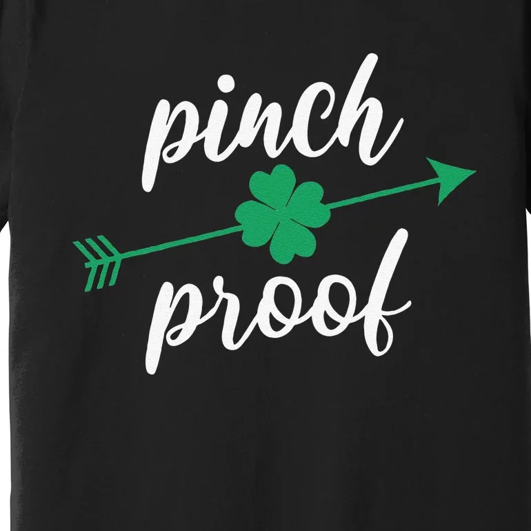 Saint Patrick's Day Pinch Proof Paddy's Day March 17 Design Premium T-Shirt