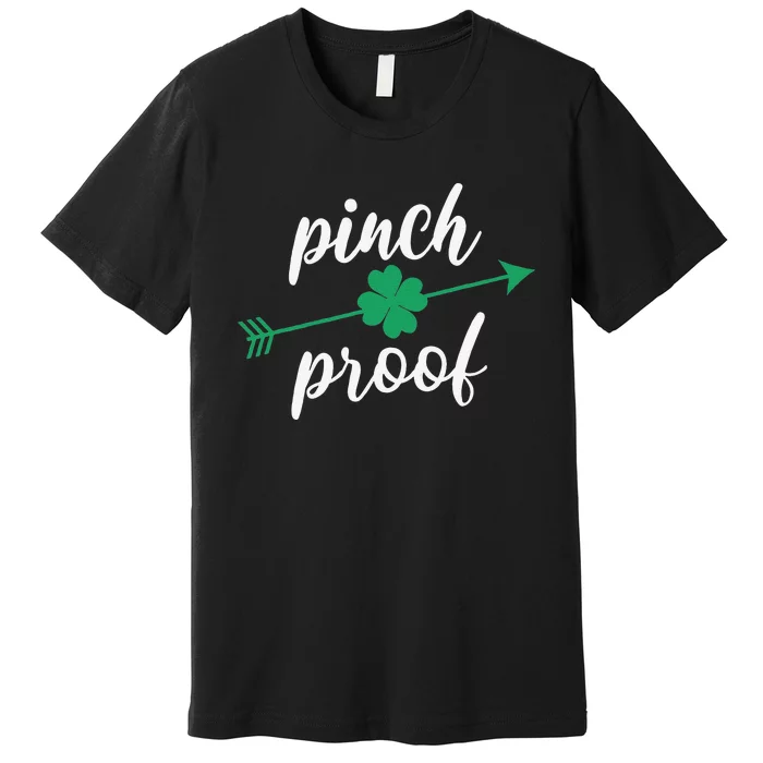 Saint Patrick's Day Pinch Proof Paddy's Day March 17 Design Premium T-Shirt