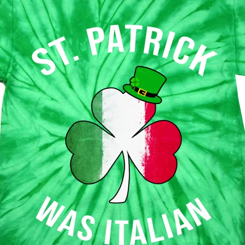 St Patricks Day, St Patrick Was Italian, Irish Shamrock Tie-Dye T-Shirt