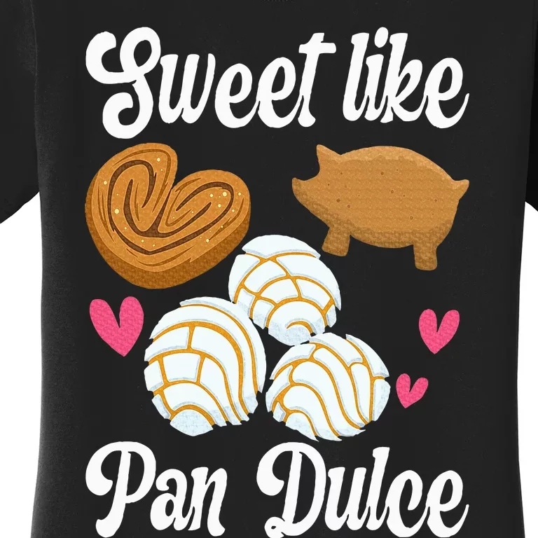 Sweet Pan Dulce Conchas Latina Mexican Mujer Concha Pastry Women's T-Shirt