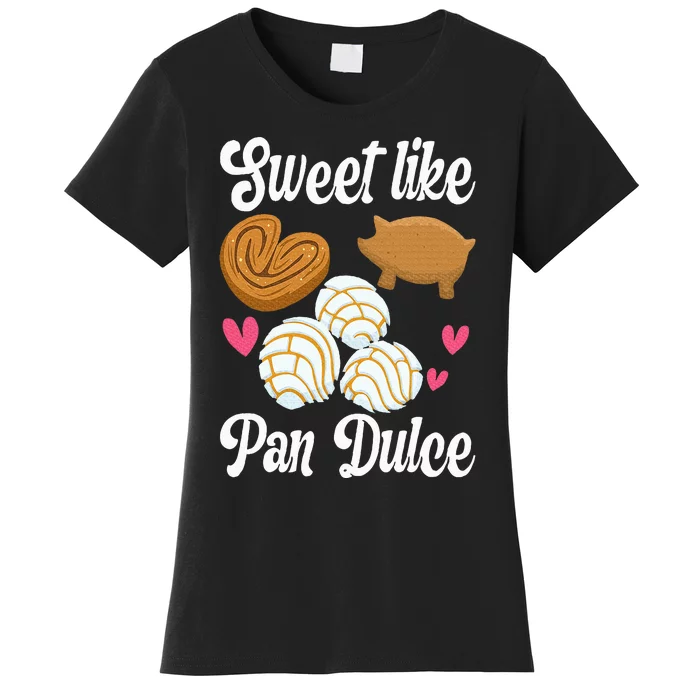 Sweet Pan Dulce Conchas Latina Mexican Mujer Concha Pastry Women's T-Shirt