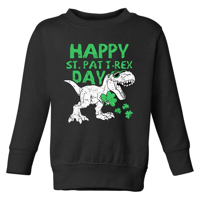 St Patricks Day Happy St Pat Trex Day Dinosaur Boy Toddler Sweatshirt