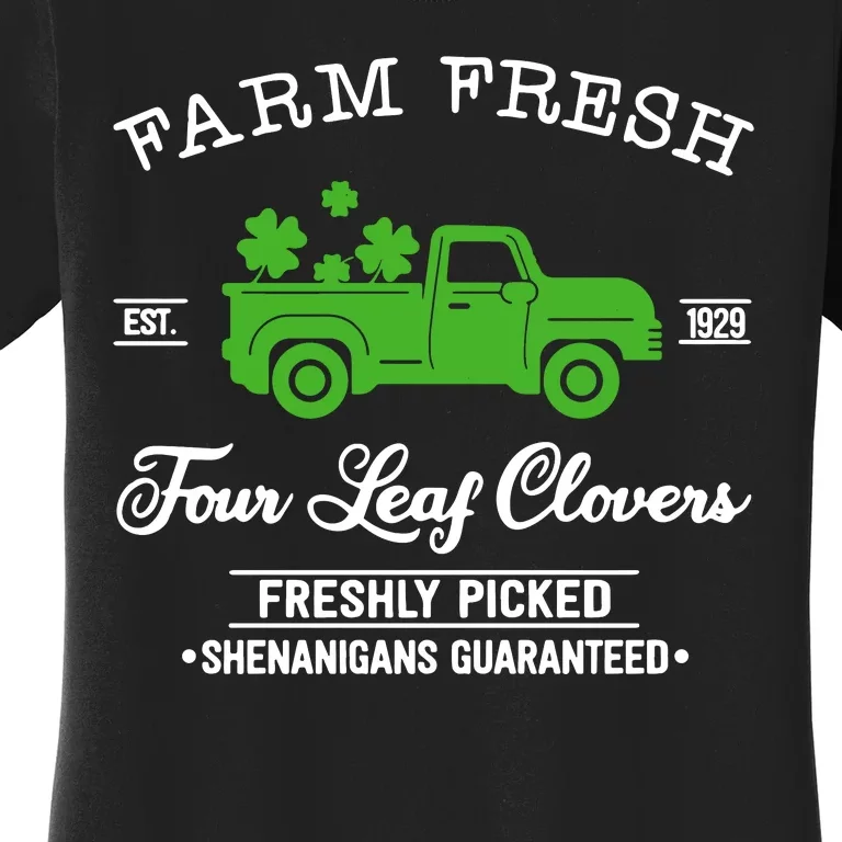 St Patricks Day Farm Fresh Four Leaf Clovers Farmhouse Truck Women's T-Shirt