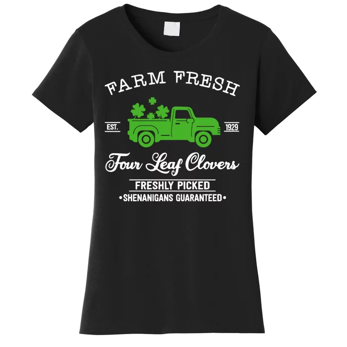 St Patricks Day Farm Fresh Four Leaf Clovers Farmhouse Truck Women's T-Shirt