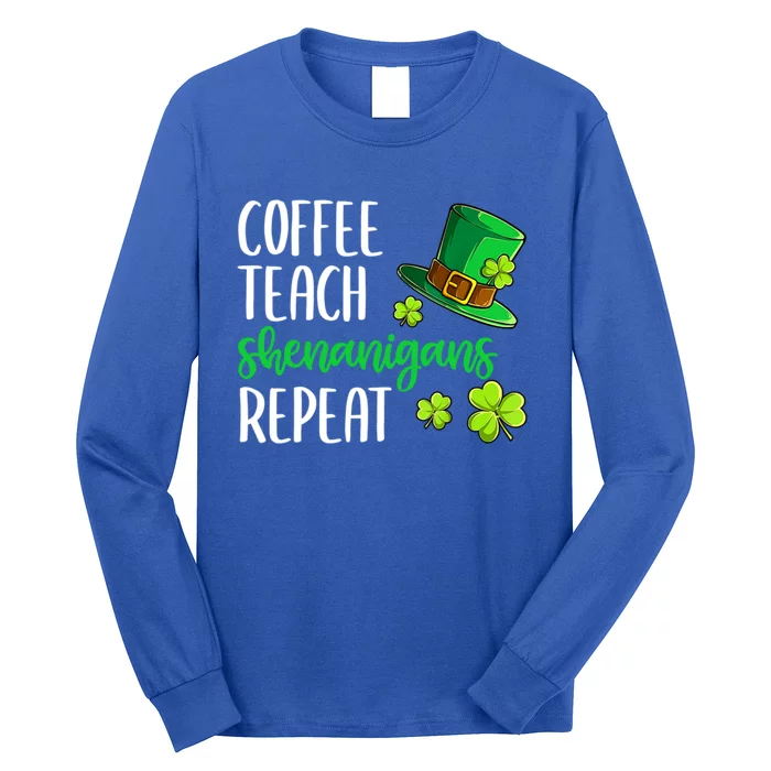 St Patrick's Day Coffee Teach Shenanigans Repeat Long Sleeve Shirt