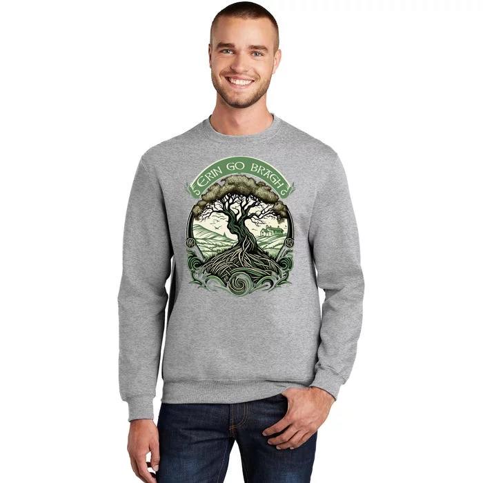 St Patricks Day Irish Pride Apparel Erin Go Bragh Tall Sweatshirt