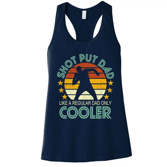 Shot Put Dad Like A Regular Dad Only Cooler Women's Racerback Tank