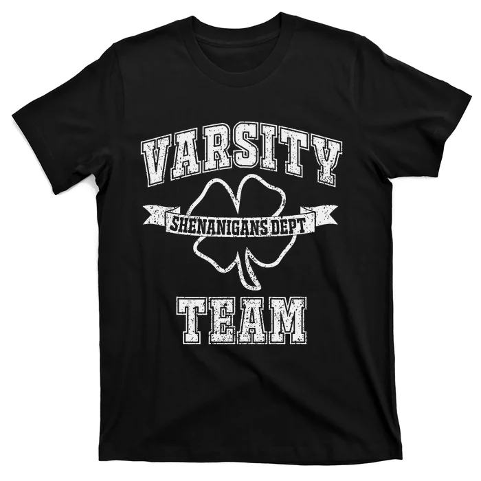 St. Patrick's Day Varsity Team Shenanigans Dept Funny Irish T-Shirt