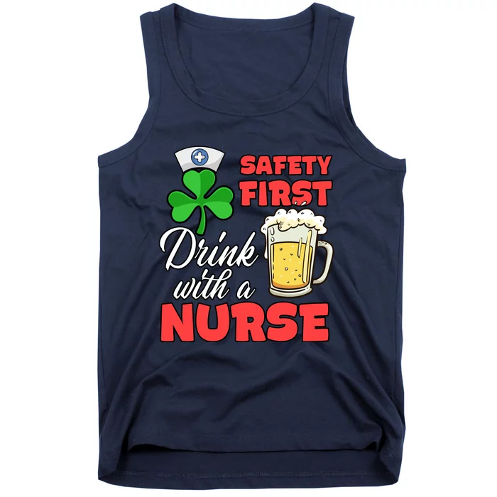 St Patrick Day Safety First Drink With A Nurse Cute Shamrock Tank Top