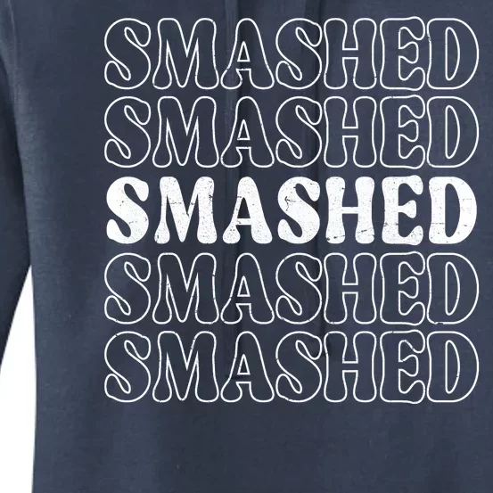 Smashed Party Drunk Retro Women's Pullover Hoodie