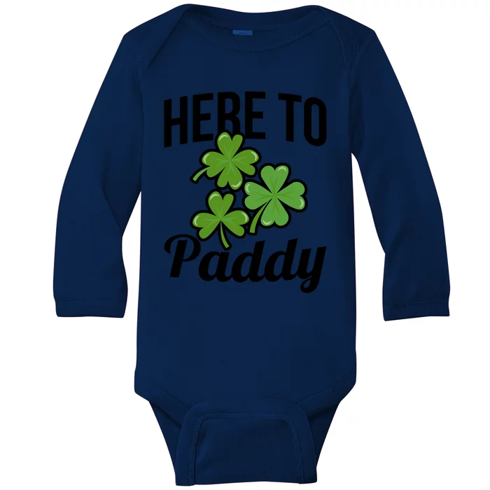 St Patricks Day Four Leaf Clover Shamrock Here To Paddy Gift Baby Long Sleeve Bodysuit