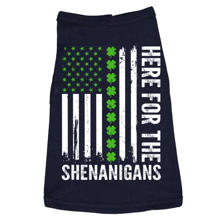 St Patricks Day Here For The Shenanigans St Patricks Day Doggie Tank