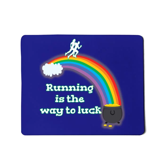 St Patricks Day Gift Funny Running Gift Way To Luck Runner Quote Great Gift Mousepad