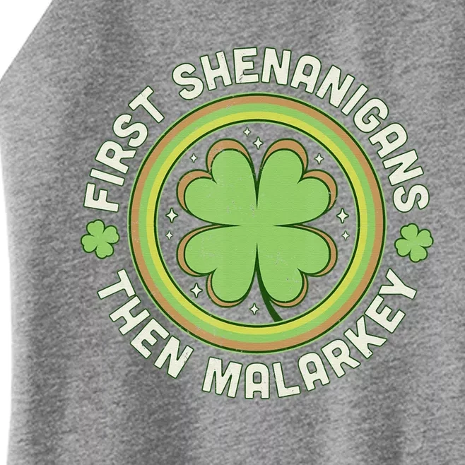 St. Patrick's Day Funny First Shenanigans Then Malarkey Women’s Perfect Tri Rocker Tank